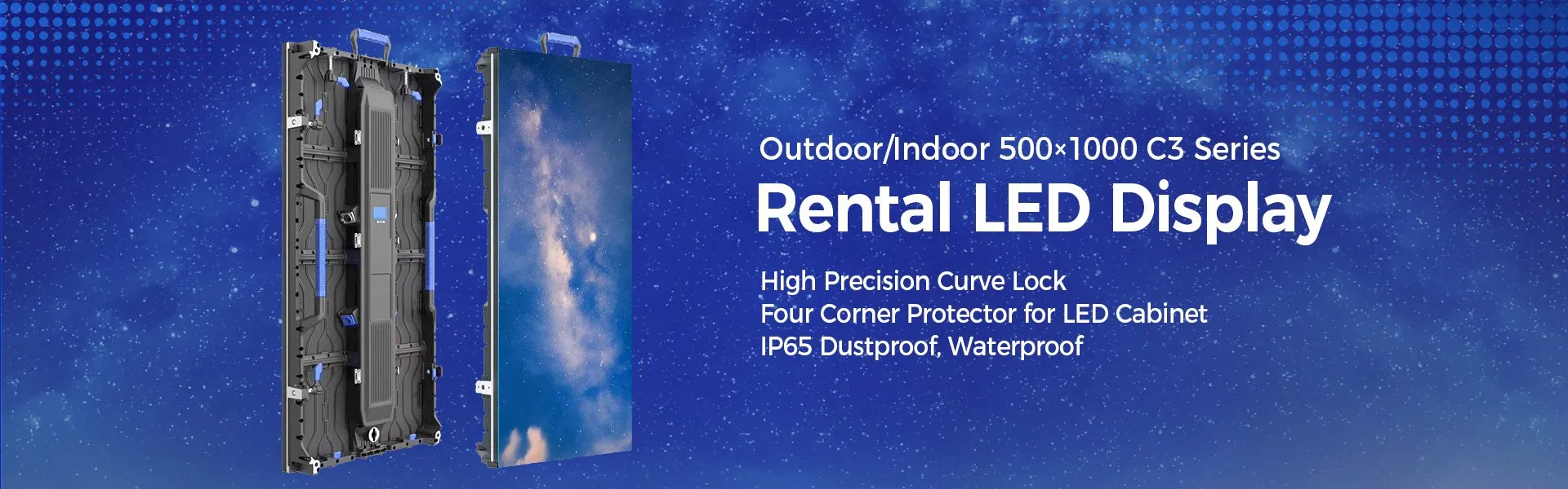 500x1000mm Indoor Outdoor Rental LED Display 1000C3 Series P1.5 P1.9 P2.6 P2.9 P3.9 P4.8