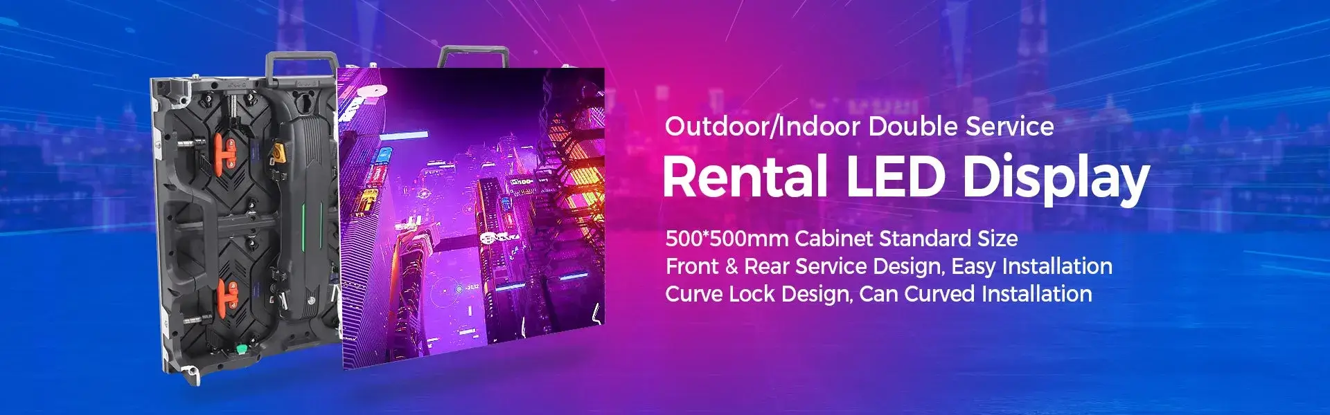 Curved 500×500 Dual Maintenance Rental LED Display 500F Series P1.95 P2.604 P2.97 P3.91 P4.81