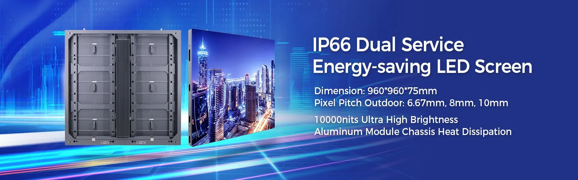 P4 P5.33 P5.7 P6.67 P8 P10 Energy Saving IP66 Dual Service Outdoor Naked Eye 3D LED Screen Display 960×960